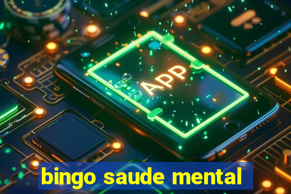 bingo saude mental